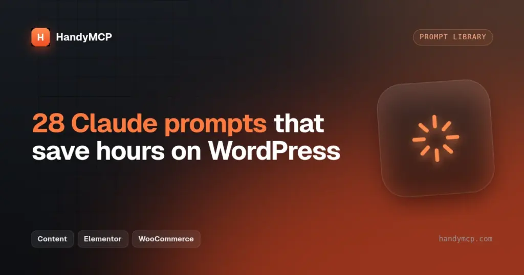 28 Claude Prompts That Save Hours on WordPress