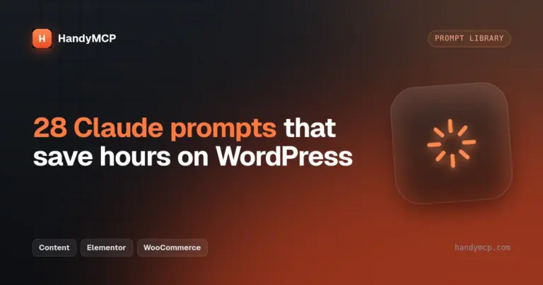 28 Claude Prompts That Save Hours on WordPress